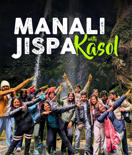 Manali-Jispa-Kasol